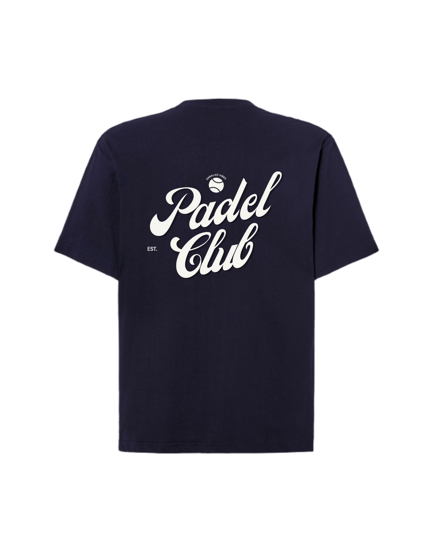 Padel Club Tee – Enralao Vibes