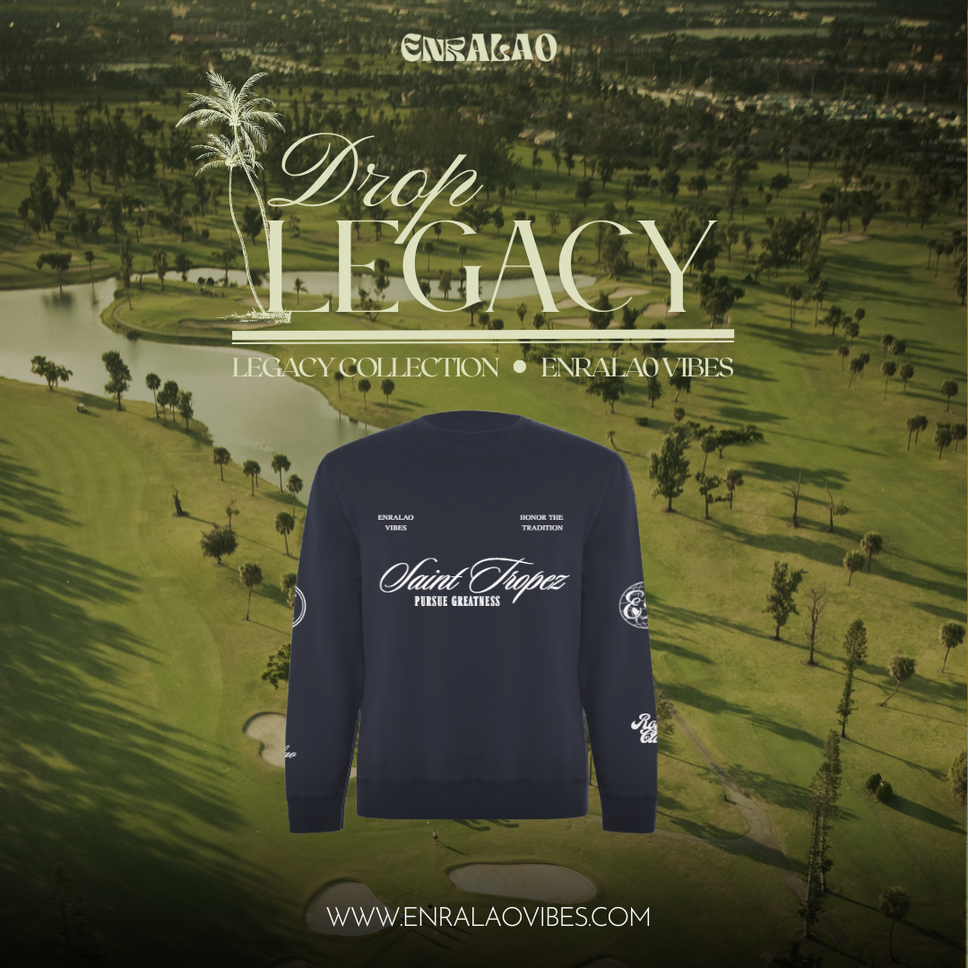 LEGACY COLLECTION – ENRALAO VIBES